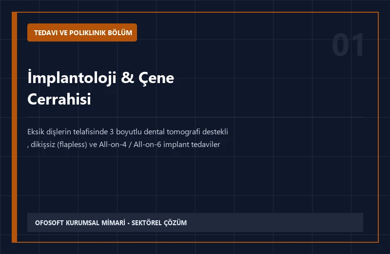 İmplantoloji & Çene Cerrahisi